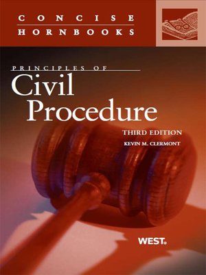 cover image of Clermont Principles of Civil Procedure, 3d (Concise Hornbook Series)